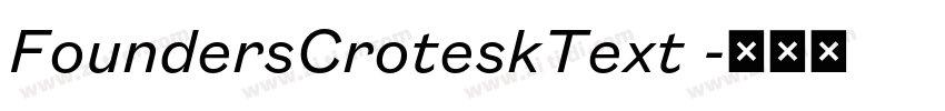 FoundersCroteskText 字体转换